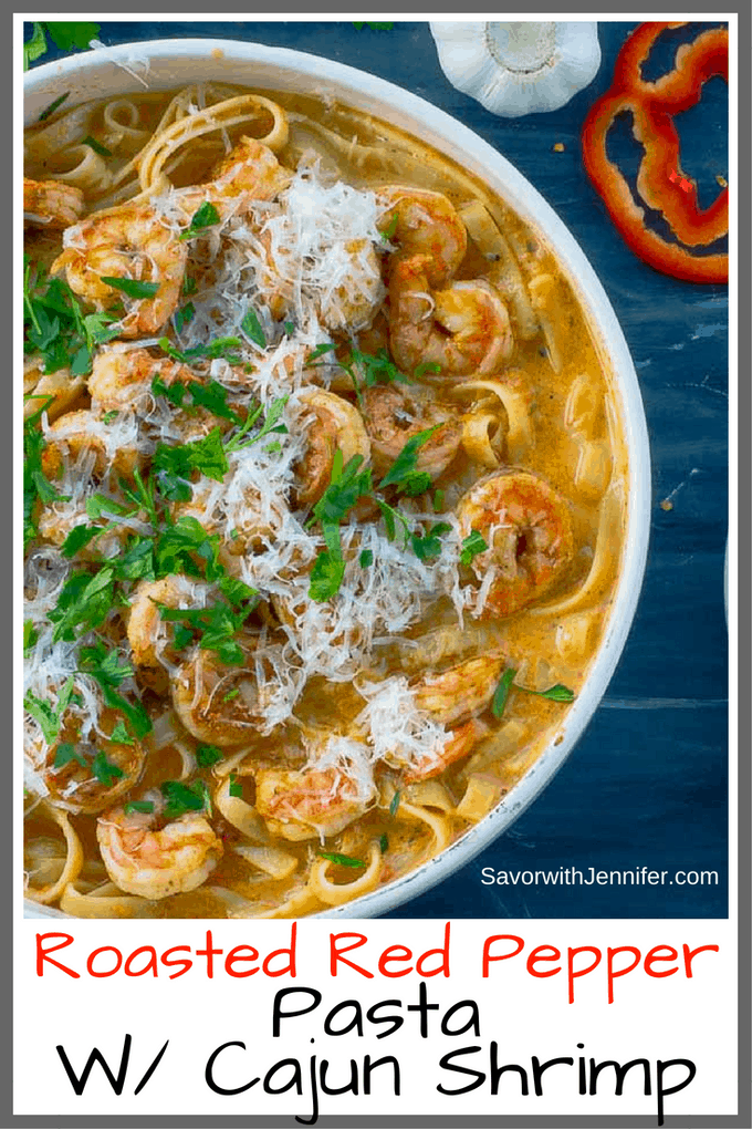 Roasted Red Pepper Pasta with Cajun Shrimp - SAVOR With Jennifer