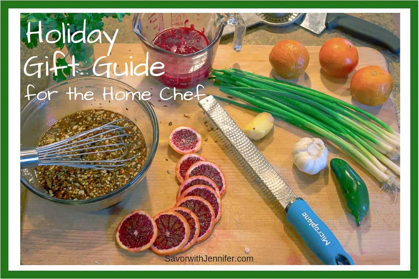 Holiday Gift Guide for the Home Chef picture with kitchen tools and chopped fruits and vegetables
