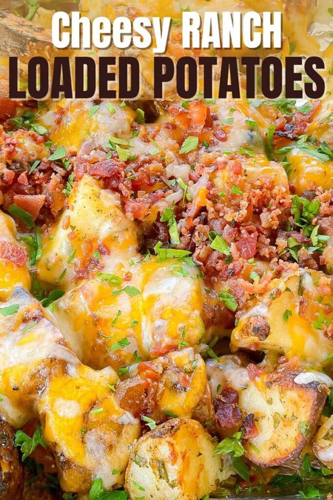 Pinterest pin image of cheesy ranch potatoes