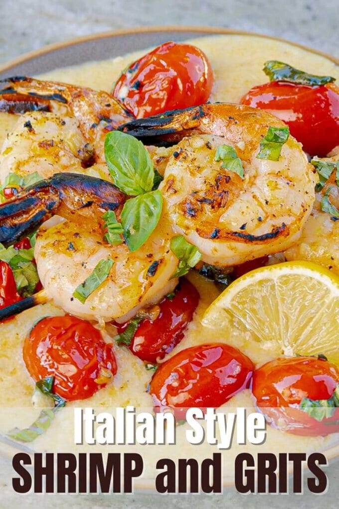 Grilled Italian Shrimp and Parmesan Polenta with Blistered Tomatoes pinterest image